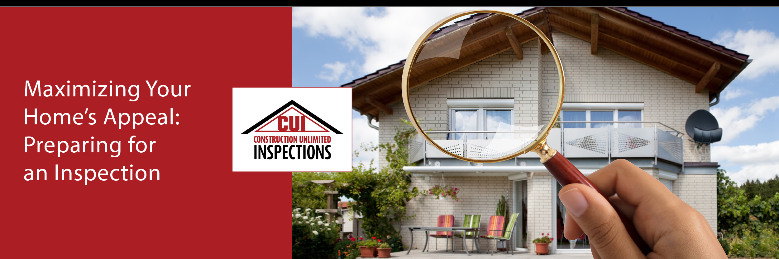 Blog title with CUI logo on the left and photo with a two-story white brick house with home inspector holding a magnifying glass.